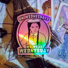 Load image into Gallery viewer, On Wednesdays We Wear Wednesday - HOLO Sticker
